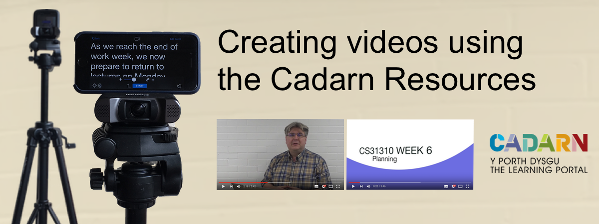 Creating video content with Cadarn Resources